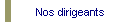 Nos dirigeants